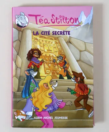 Livre jeunesse (8 ans et +) Téa Stilton "La cité secrète" (tome 3)