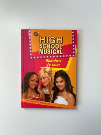 High school Musical Histoires de cœur