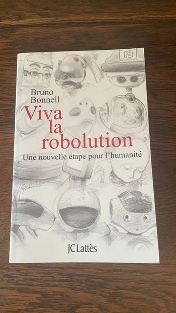 Viva la robolution - Bruno Bonnell