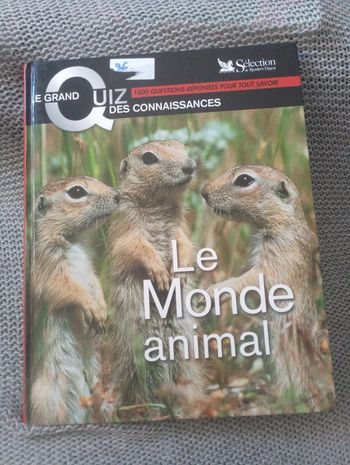Le monde animal 1000 questions réponses