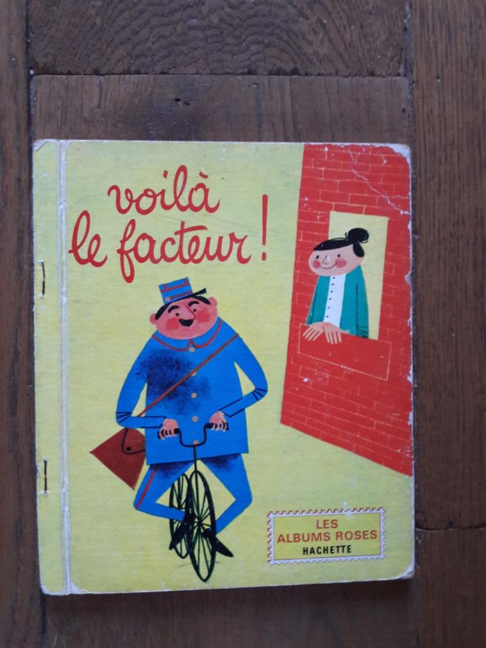 Voila le facteur ! pierre bonvallet
