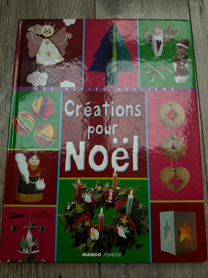 Livre Mes petits ateliers Créations pour Noël