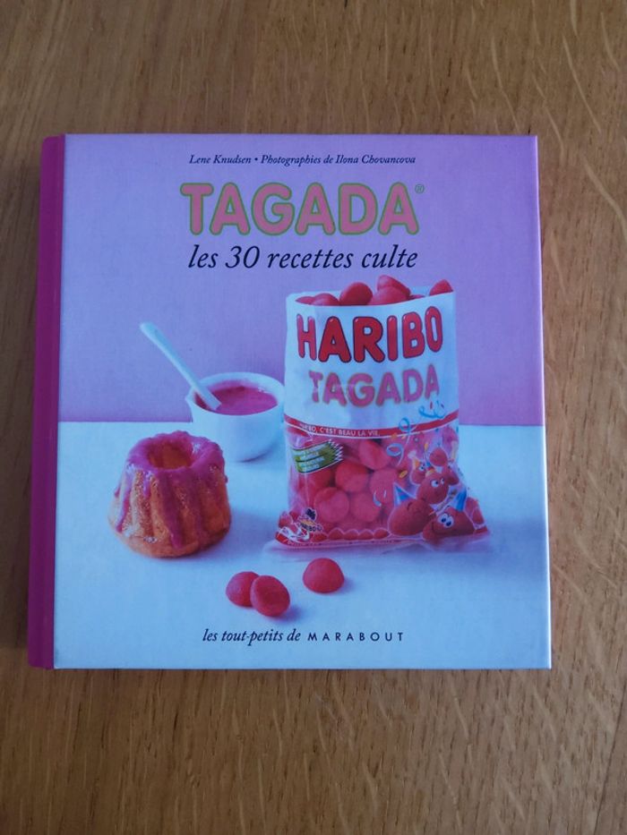 Livre de cuisine Tagada les 30 recettes culte