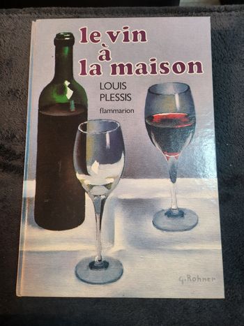 Livre le vin à la maison Louis plessis flamarion