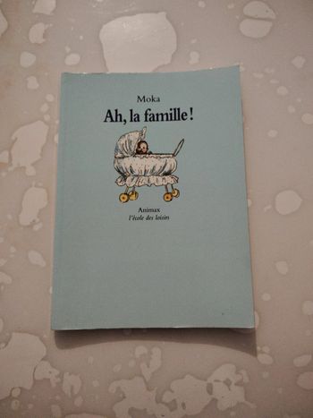 Livre Ah,la famille !