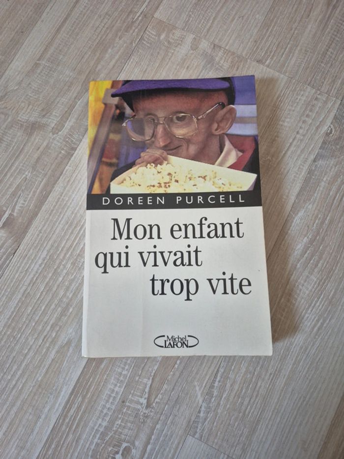 Mon enfant qui vivait trop vite