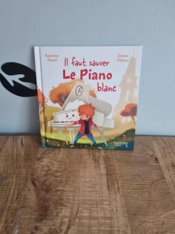 Livre enfant il faut sauver le piano blanc