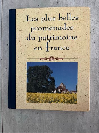 Les plus belles promenades du patrimoine en France