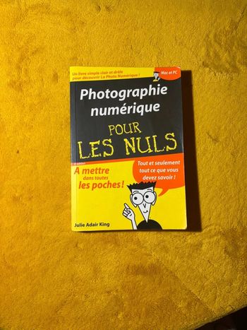 La photo numérique  pour les nuls 4ème édition