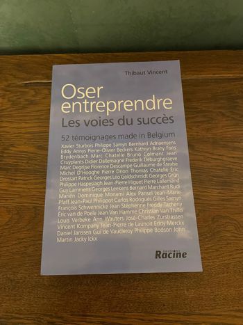 Oser entreprendre - Les voies du succès