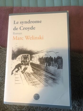 Le syndrome de Croyde - Marc Welinski