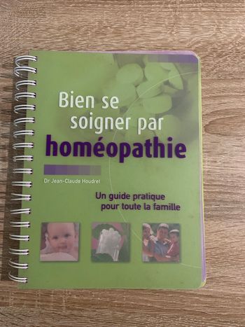 Bien se soigner par homéopathie 