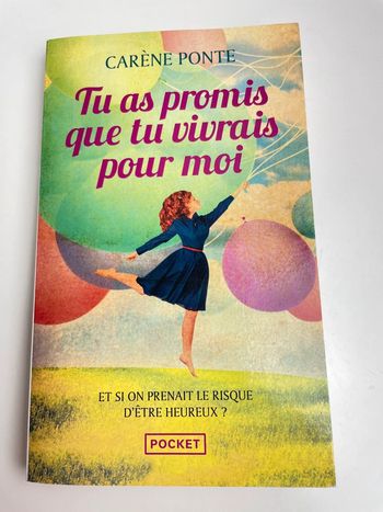 Livre "Tu as promis que tu vivrais pour moi " de Carène Ponte Neuf