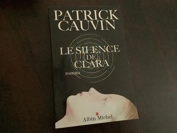 Livre le silence de Clara de Patrick Cauvin