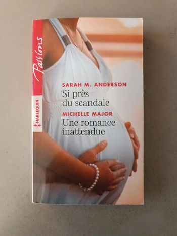 Harlequin passions si près du scandale et une romance inattendue