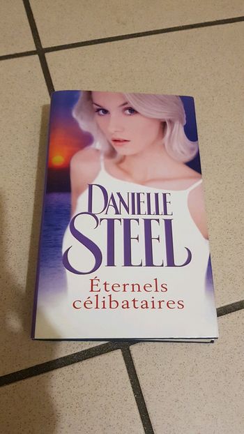 Éternels célibataires Danielle Steel