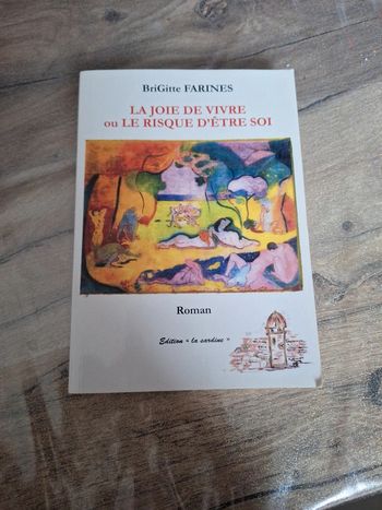 La joie de vivre ou le risque d être soi