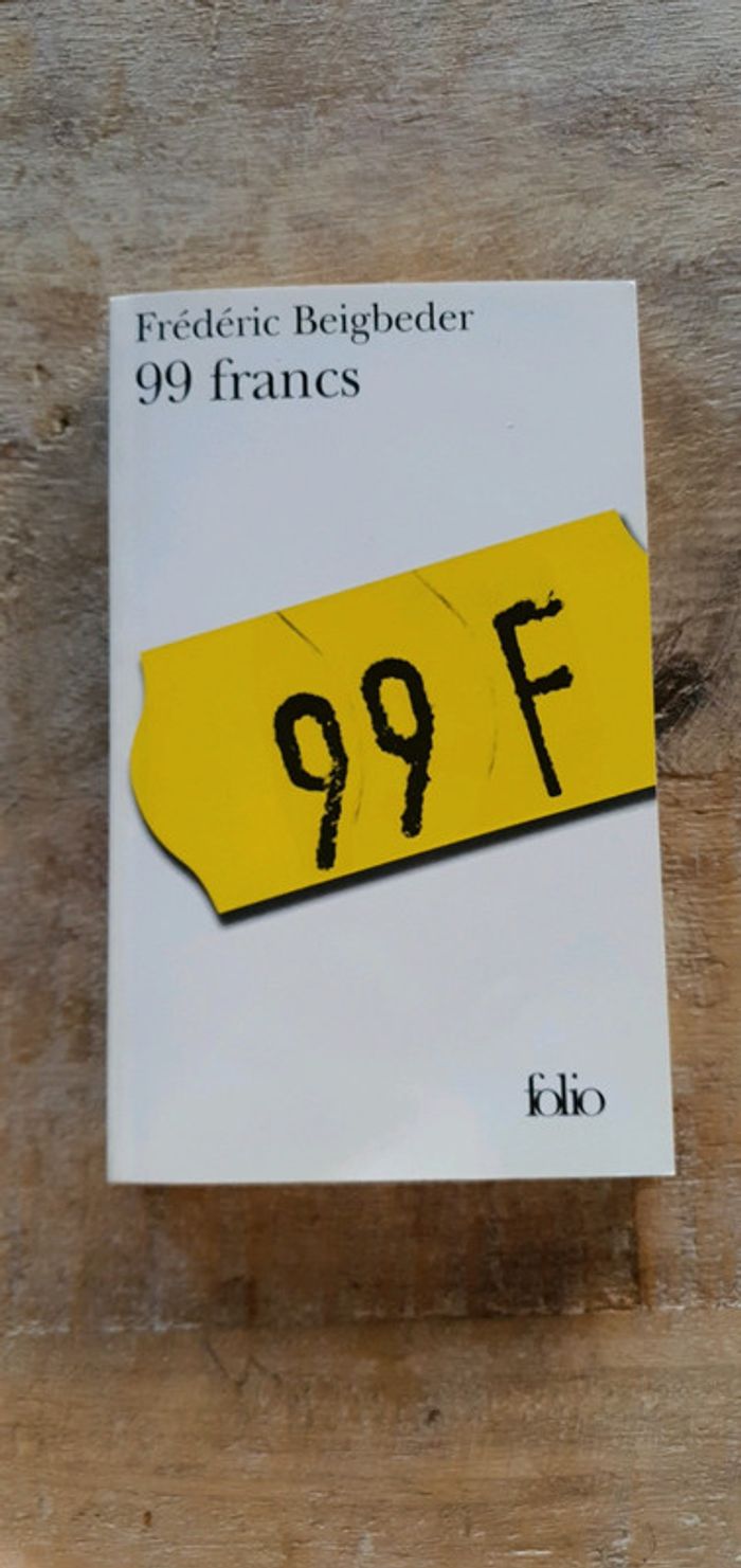 99 francs - Frédéric Beigbeder