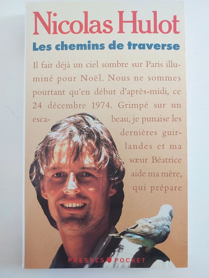 Les chemins de traverse, Nicolas Hulot