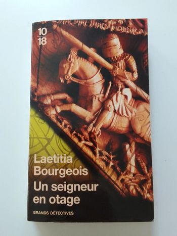 Laetitia Bourgeois - Un seigneur en otage