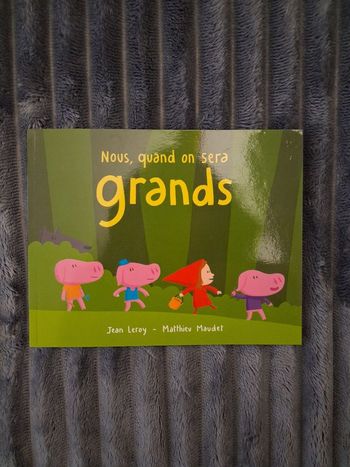 Livre pour enfant "Nous, quand on sera grands" 