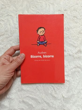 Livre enfant Audren Bizarre, bizarre Animaux de l'école des loisirs