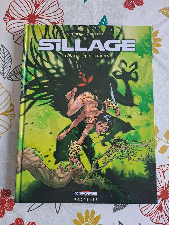 Sillage, tome 1, a feu et a cendres