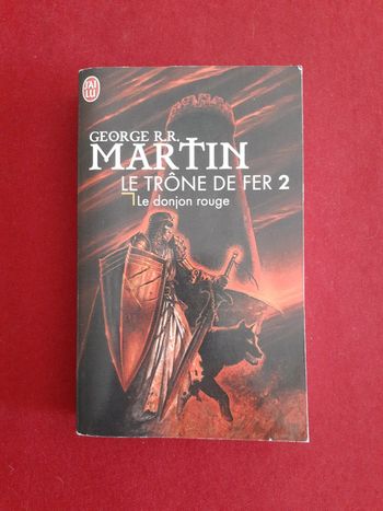 Le trône de fer tome 2 " Le donjon rouge " George R.R Martin