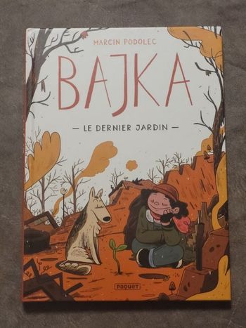 Bajka Tome 1 Le Dernier Jardin Par Marcin Podolec (Dessins)