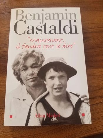 Benjamin Castaldi "maintenant il faudra tout se dire"