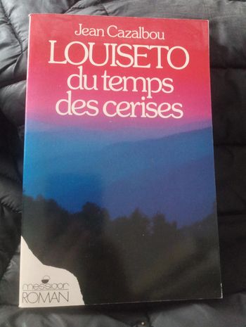 Jean Cazalbou - Louiseto du temps des cerises