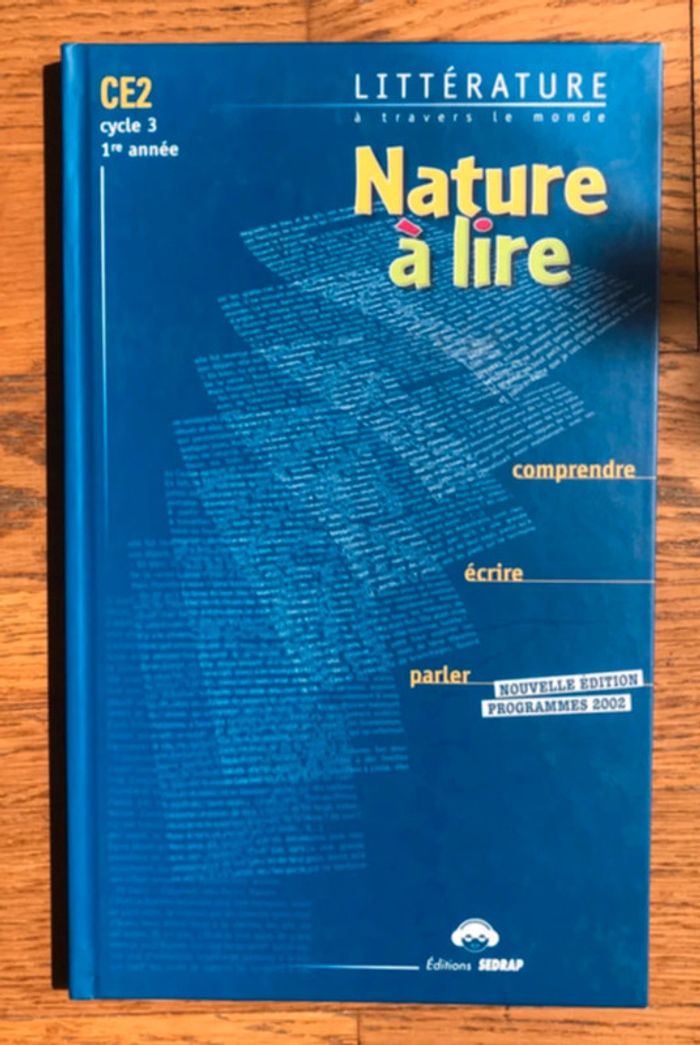 Nature lire CE2 - Manuel de l’élève - SEDRAP