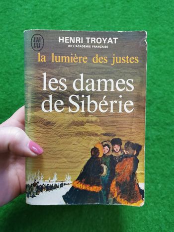 Henri Troyat, les Dames de Sibérie