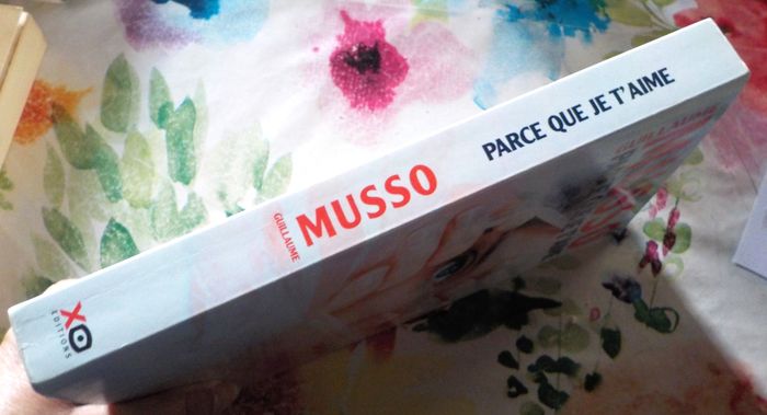 PARCE QUE JE T'AIME de Guillaume MUSSO Ed. XO - photo numéro 4