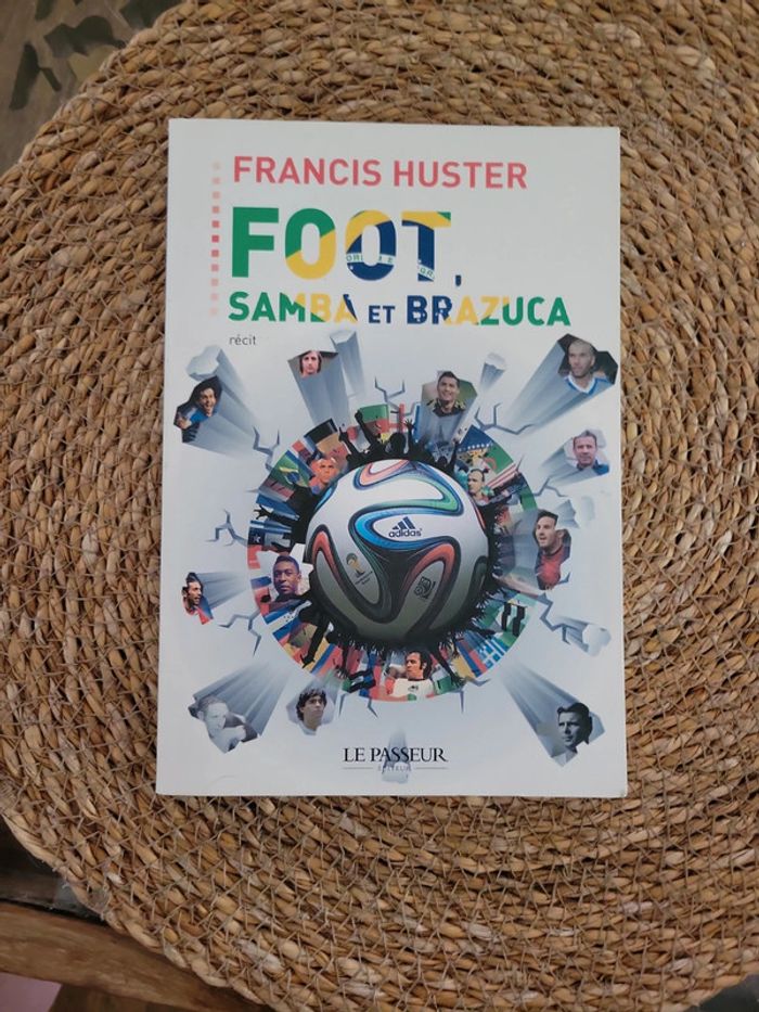 Foot Samba et Brazuca. F.Huster