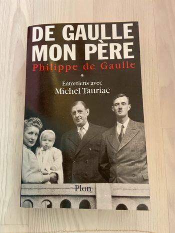 De Gaulle mon père - Philippe de gaule