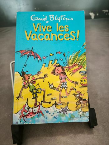 Vives les vacances – Enid Blyton – Édition Hachette