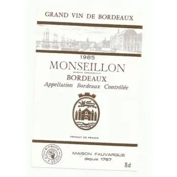 etiquette de vin monseillon bordeaux 1985 neuf -