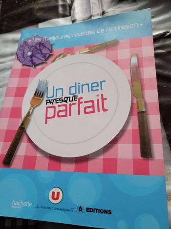 Un dîner presque parfait