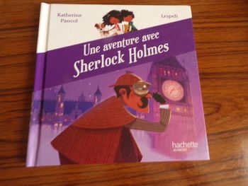 Livre macdo Une aventure avec Sherlock Hoklmes Katherine Pancol