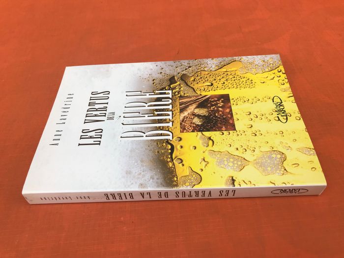 Anne Lavédrine Les vertus de la bière Editions Michel Lafon - photo numéro 4