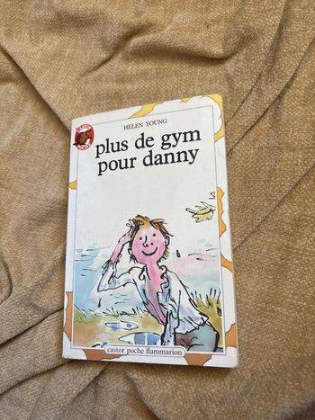 Plus de gym pour danny
