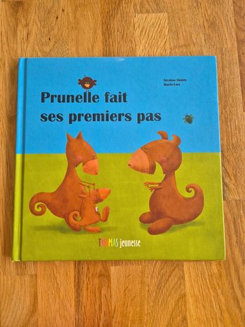 Livre Prunelle fait ses premiers pas Nicolas Gouny