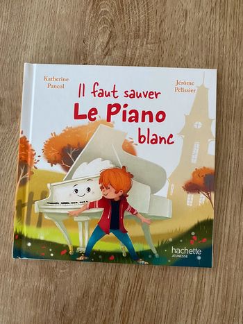 Livre il faut sauver le piano blanc