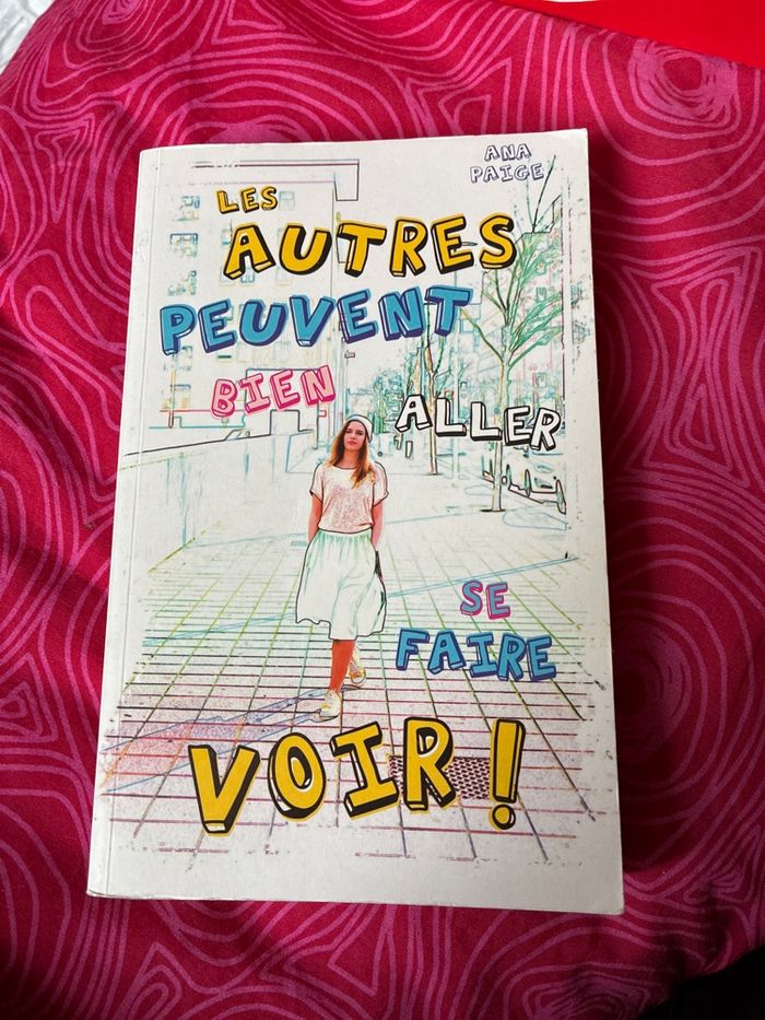 Livre Les autres peuvent bien aller se faire voir