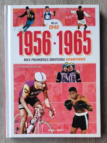 Livre 1956-1965 Mes premières émotions sportives