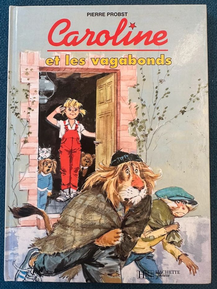 Caroline et les Vagabonds lion singe livre bd album Pierre Probst rare collection