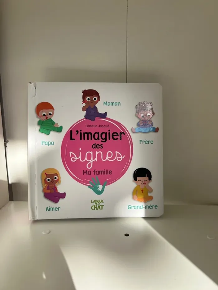 L’imagier des signes – Ma famille | Apprendre la LSF dès le plus jeune âge