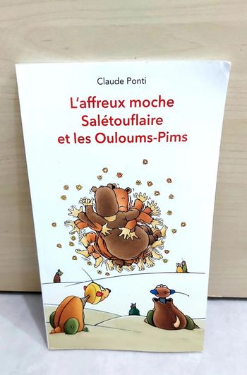 🌺 Livre (école des loisirs) : L'affeux moche Salétouflaire et les Ouloums-Pims