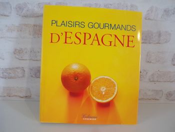 Livre - Plaisir gourmands d'Espagne